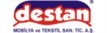 DESTAN MOBİLYA VE TEKSTİL SAN. TİC. A.Ş.
