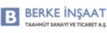 Berke İnşaat Taahhüt Sanayi Ve Ticaret A.Ş