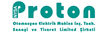PROTON OTOMASYON ELK.MAK.İNŞ.TAAH.SAN.TİC.LTD.ŞTİ.