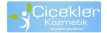 ÇIÇEKLER KOZMETIK ITRIYAT KUAFÖR MLZ. SAN. VE TIC.LTD.ŞTI.