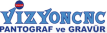 VİZYON PANTOGRAF CNC VE GRAVÜR LTD.ŞTİ.