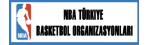 NBA TÜRKİYE BASKETBOL ORGANİZASYONLARI