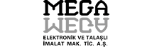 MEGA ELEKTRONIK VE TALAŞLI İMALAT MAK.TİC.A.Ş