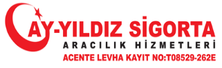 AY YILDIZ SİGORTA ARA.HIZ.LTD.ŞTİ.