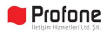 PROFONE İLETİŞİM HİZMETLERİ LTD ŞTİ