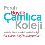 ÖZEL FERAH BÜYÜK ÇAMLICA KOLEJİ 