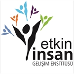 ETKİN İNSAN GELİŞİM ENSTİTÜSÜ ve İletişim San. Ltd. Şti.