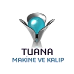 TUANA MAKİNA VE KALIP SANAYİ