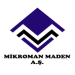 MİKROMAN MADEN SANAYİ VE TİCARET ANONİM ŞİRKETİ