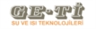 GE-Tİ İNŞ.VE SAN.MALZ.LTD.ŞTİ